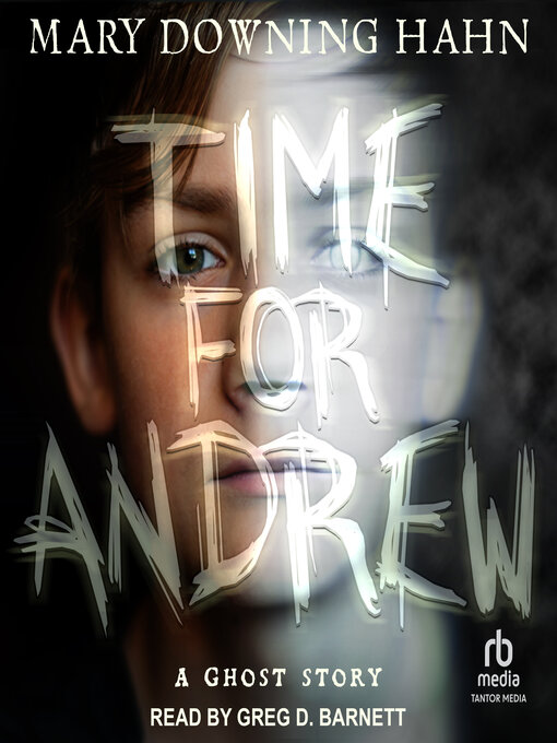 Title details for Time for Andrew by Mary Downing Hahn - Wait list